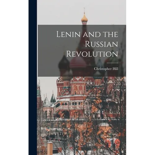 Lenin and the Russian Revolution
