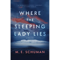 Where The Sleeping Lady Lies