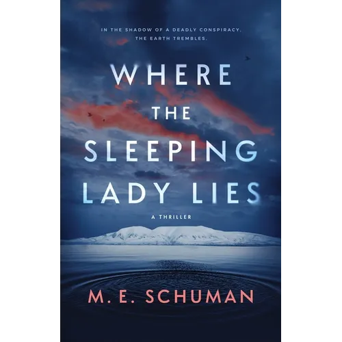Where The Sleeping Lady Lies