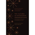 The Cultures of Knowledge Organizations: Knowledge, Learning, Collaboration (Klc)