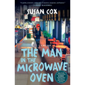 The Man in the Microwave Oven: A Mystery