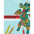 Mandalas - 50 great dragons to color and relax: Great dragon mandalas for children from 8 years old.