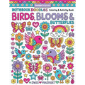 Notebook Doodles Birds, Blooms & Butterflies: Coloring & Activity Book