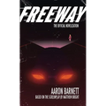Freeway: The Official Novelization