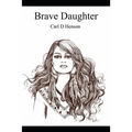 Brave Daughter