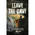 Leave the Cave