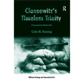 Clausewitz's Timeless Trinity: A Framework For Modern War