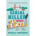 The Serial Killer Guide to San Francisco: A Mystery