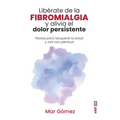 Lib駻ate de la Fibromialgia