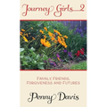 Journey Girls.....2 .....in the Garden