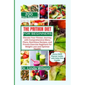 The Pritikin Diet for Beginners: Elevate Your Fitness Journey with Comprehensive Menu Plans, Nutritious Recipes, and Proven Exercise Regimens for Weig