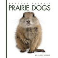 Prairie Dogs