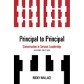 Principal to Principal: Conversation in Servant Leadership
