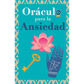 Oráculo para la ansiedad: Calma tu ansiedad. Pregunta al Libro Oráculo y te responderá.