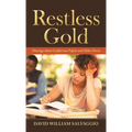 Restless Gold: Musings About California Pupils and Other Verses