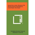 Analysis And Design Of Nonlinear Feedback Control Systems