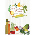 For the Love of Salad