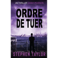 Ordre de Tuer: French Translation of Command To Kill