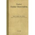 Practical Cheddar Cheese-Making