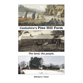 Cookshire's Pine Hill Farm: The land, the people.
