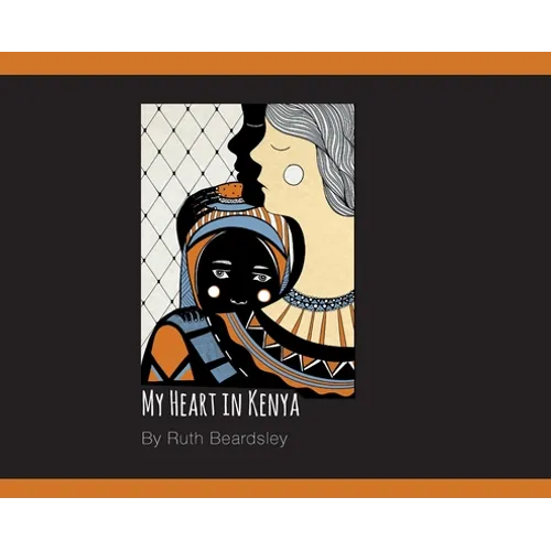 My Heart in Kenya