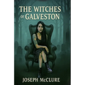 The Witches of Galveston