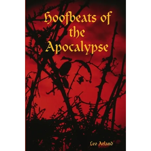 Hoofbeats of the Apocalypse