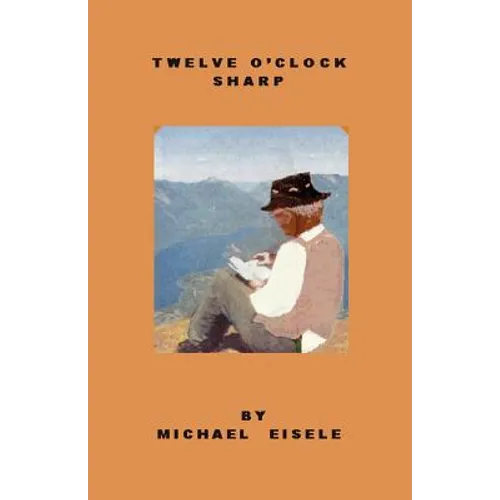 Twelve O'Clock Sharp