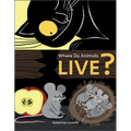 Where Do Animals Live?