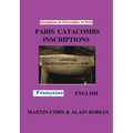 Paris Catacombs Inscriptions: The Domain of Death