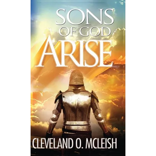 Sons Of God, Arise