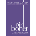 Girl Boner: The Good Girl's Guide to Sexual Empowerment