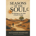Seasons of the Soul: An Homage to the Path of Inner Change