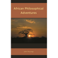 African Philosophical Adventures