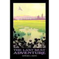 The Last Best Adventure