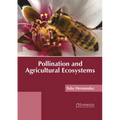 Pollination and Agricultural Ecosystems