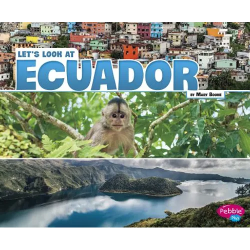 Let's Look at Ecuador