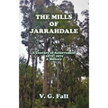 The Mills of Jarrahdale