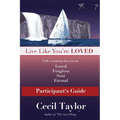 Live Like You're Loved: Participant's Guide