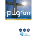 Pilgrim - The Lord's Prayer: A Course for the Christian Journey