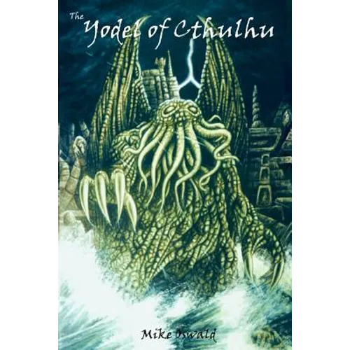 The Yodel of Cthulhu