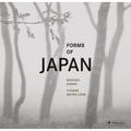 Forms of Japan: Michael Kenna