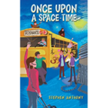Once Upon a Space - Time