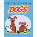 Coloring Book Dogs: coloring books stress relieving 8x11.5 inches 64 pages for kids and adults