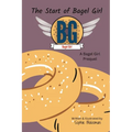 The Start of Bagel Girl: A Bagel Girl Prequel