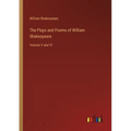 The Plays and Poems of William Shakespeare: Volume V and VI