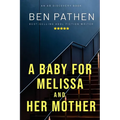A Baby For Melissa And Her Mother