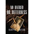 No Hatred or Bitterness
