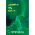 Something Very Human