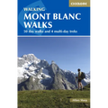 Walking Mont Blanc Walks: 50 Day Walks and 4 Multi-Day Treks